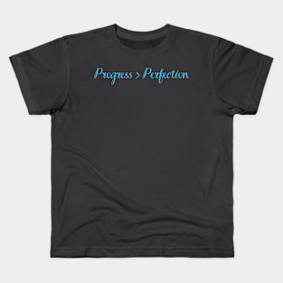 Quote, progress over perfection Kids T-Shirt